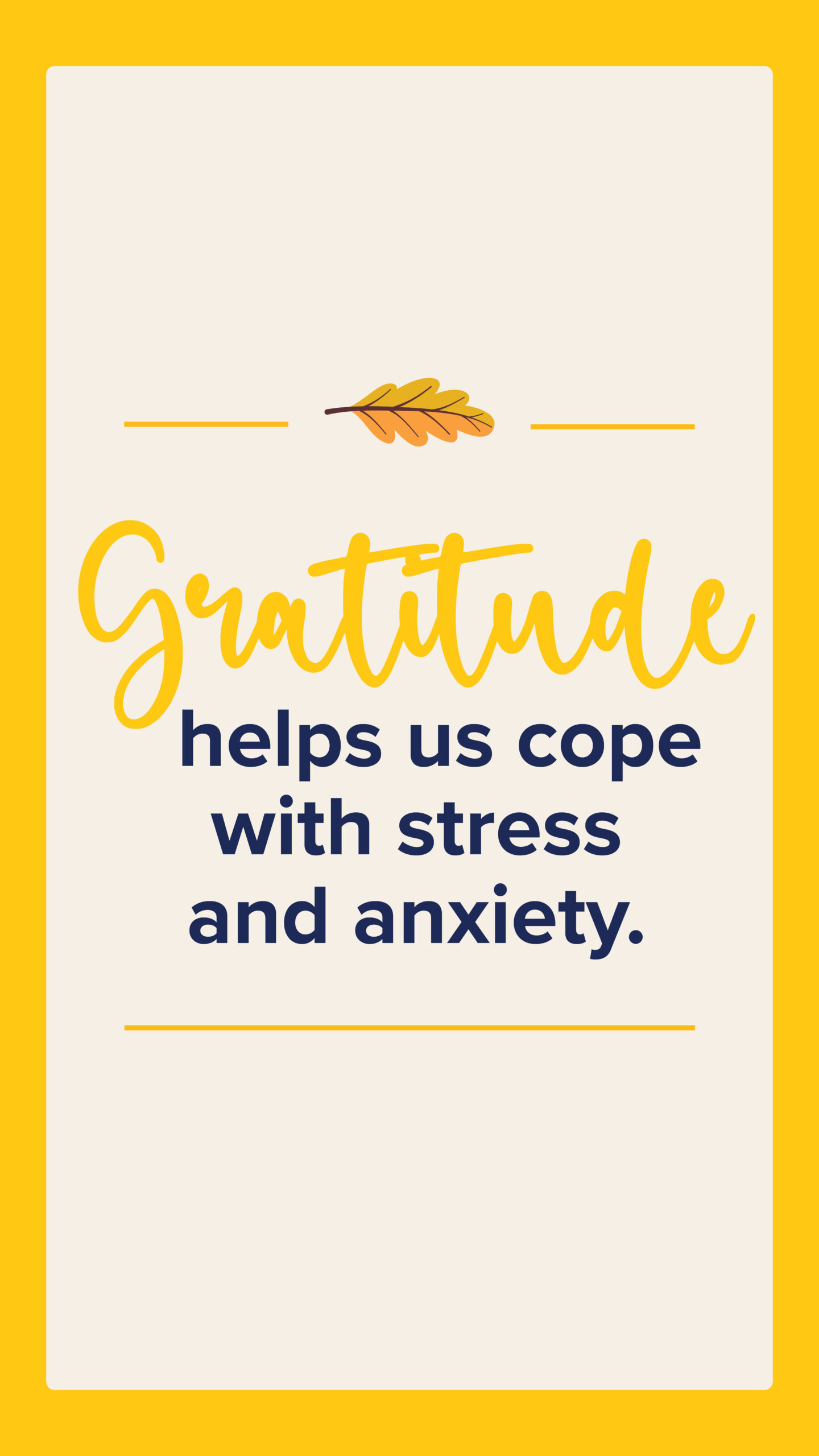 gratitude helps us cope with stress and anxiety. graphics