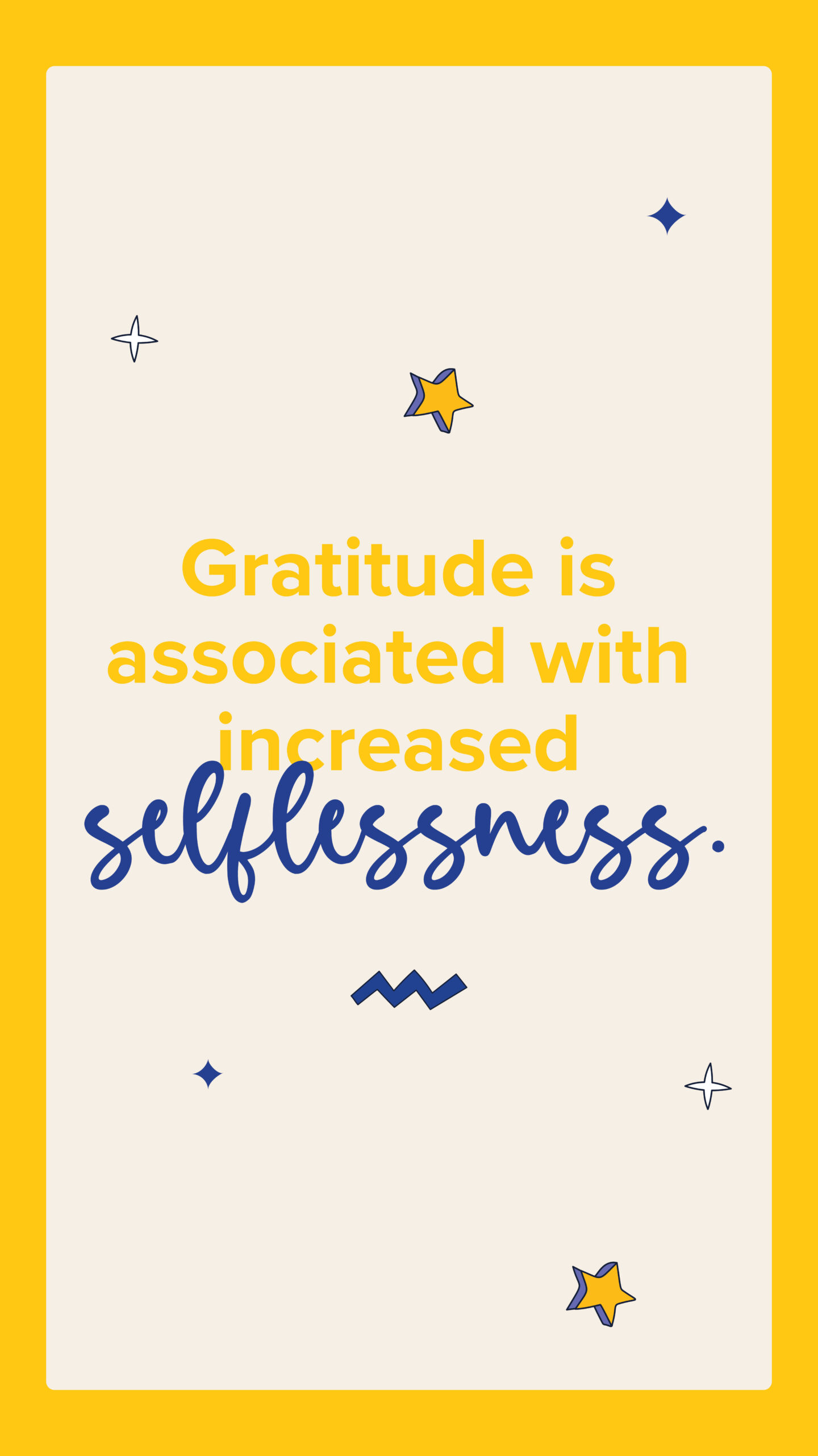 Gratitude is associated with increased selflessness. With illustrated stars graphics