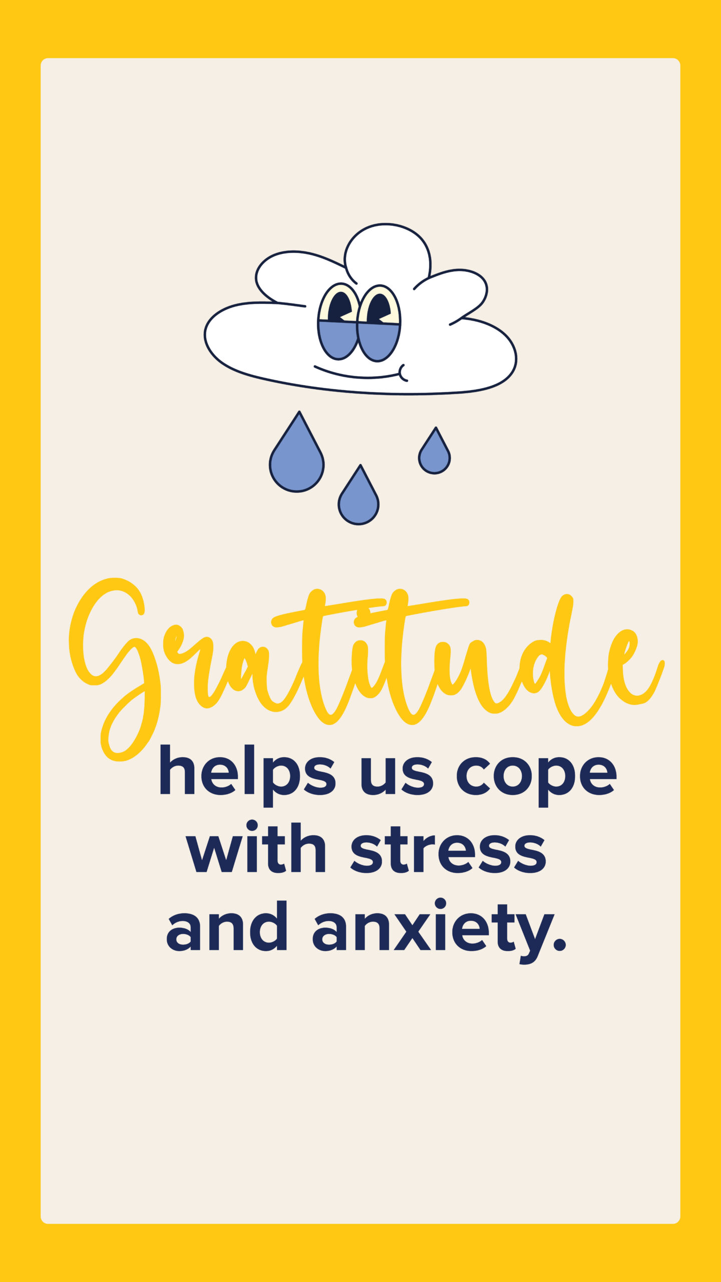 Gratitude helps us cope with stress and anxiety